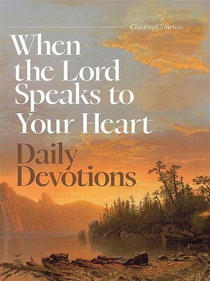cover image of When the Lord Speaks to Your Heart--Daily Devotions